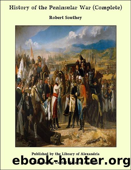 History of the Peninsular War, Volume 2 (of 6) by Robert Southey