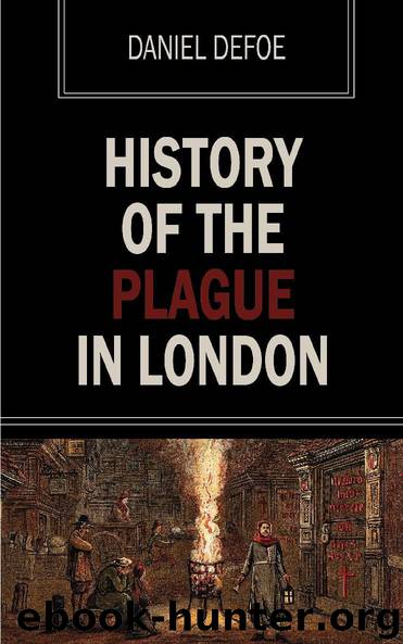 History of the Plague of London by Daniel Defoe