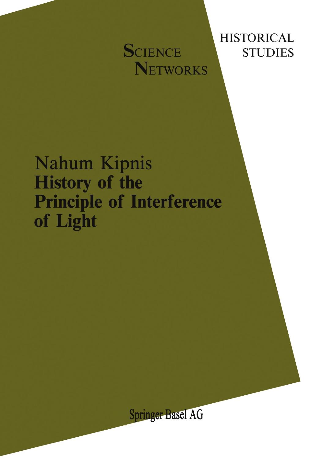 History of the Principle of Interference of Light (Repost) by Unknow