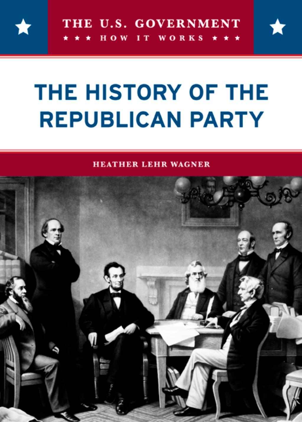 History of the Republican Party (Your Government & How It Works) by Norma Jean Lutz Arthur Meier Schlesinger