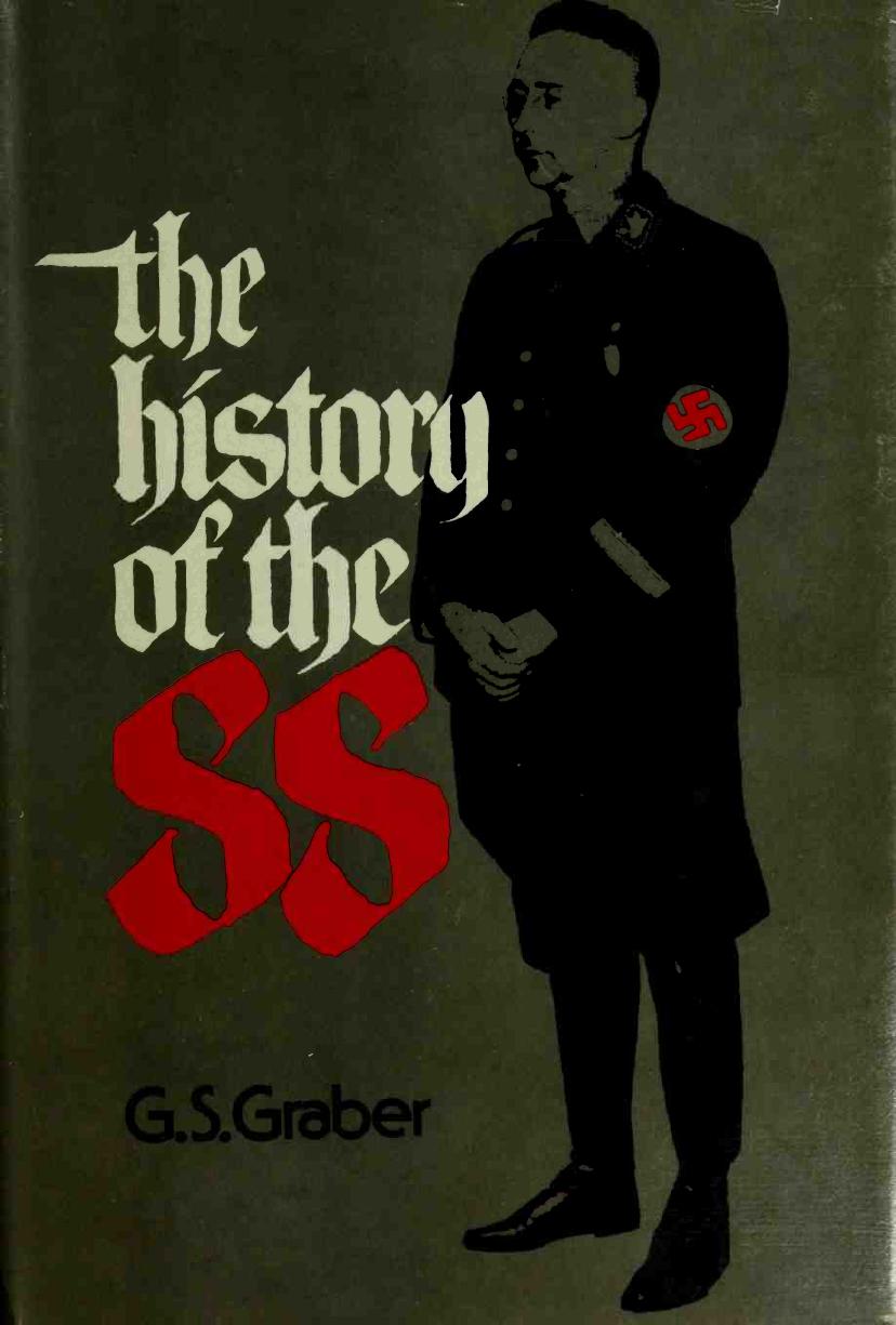 History of the SS by Graber G. S