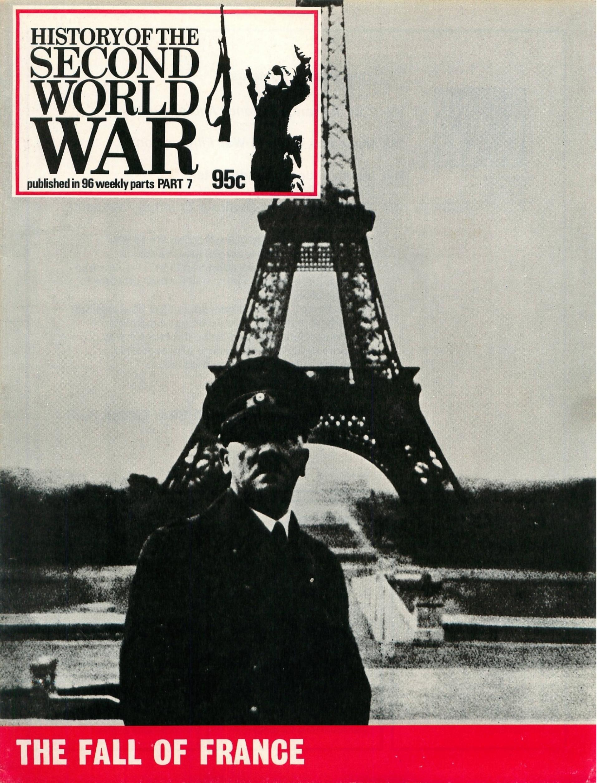 History of the Second World War, Part 7: The Fall of France by Barrie Pitt (Editor)