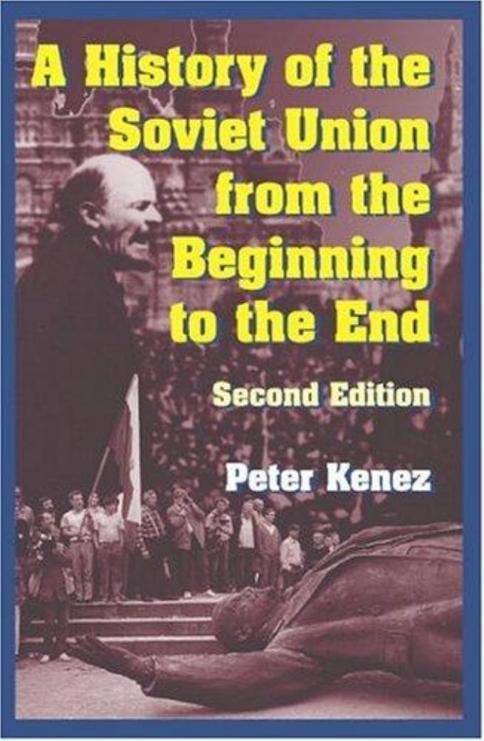 History of the Soviet Union from the Beginning to the End 2nd(2006) by Unknown