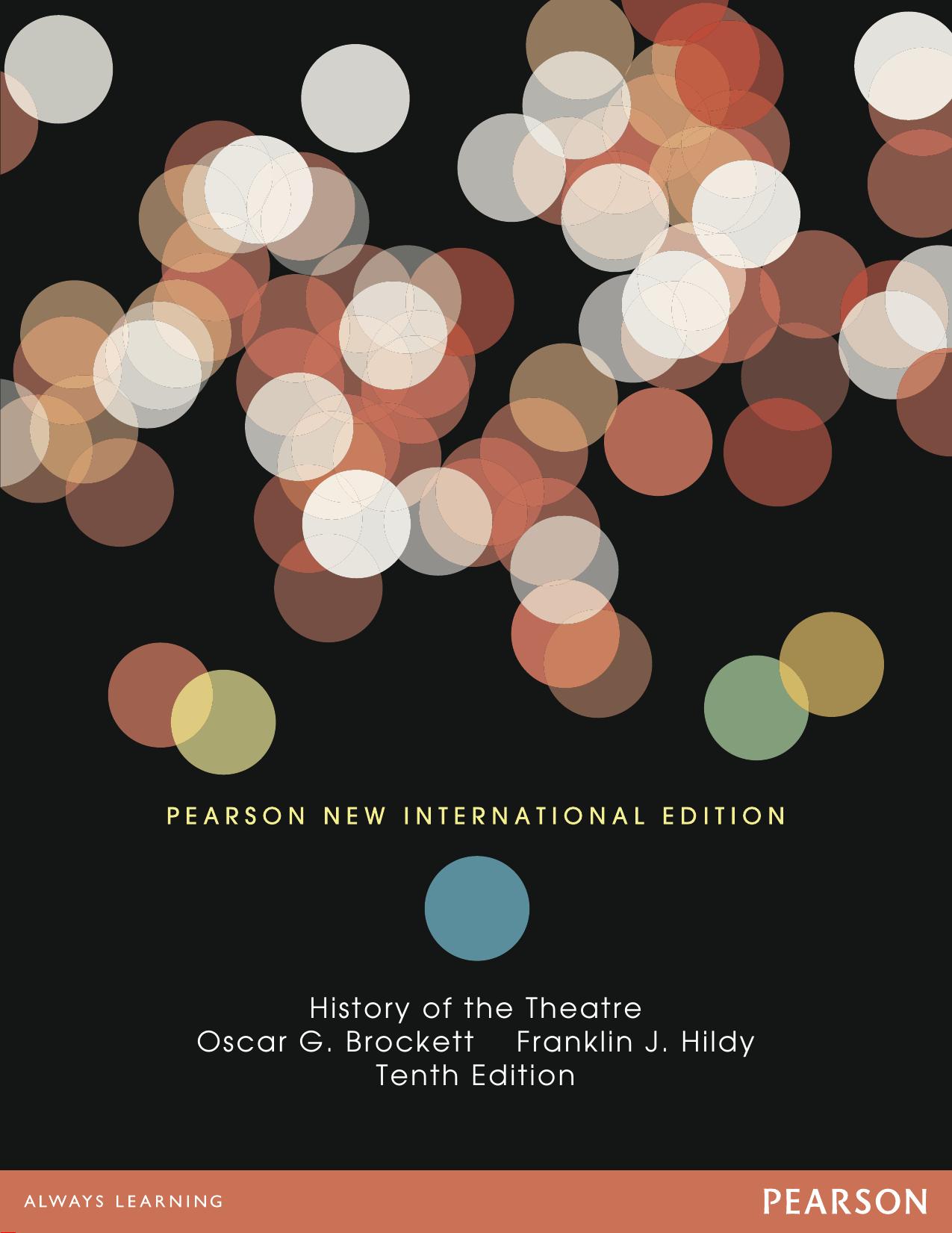 History of the Theatre by Oscar G. Brockett