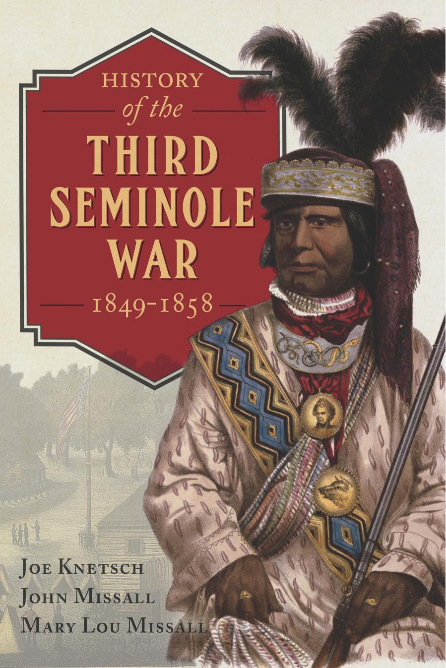 History of the Third Seminole War : 1849-1858 by Unknow