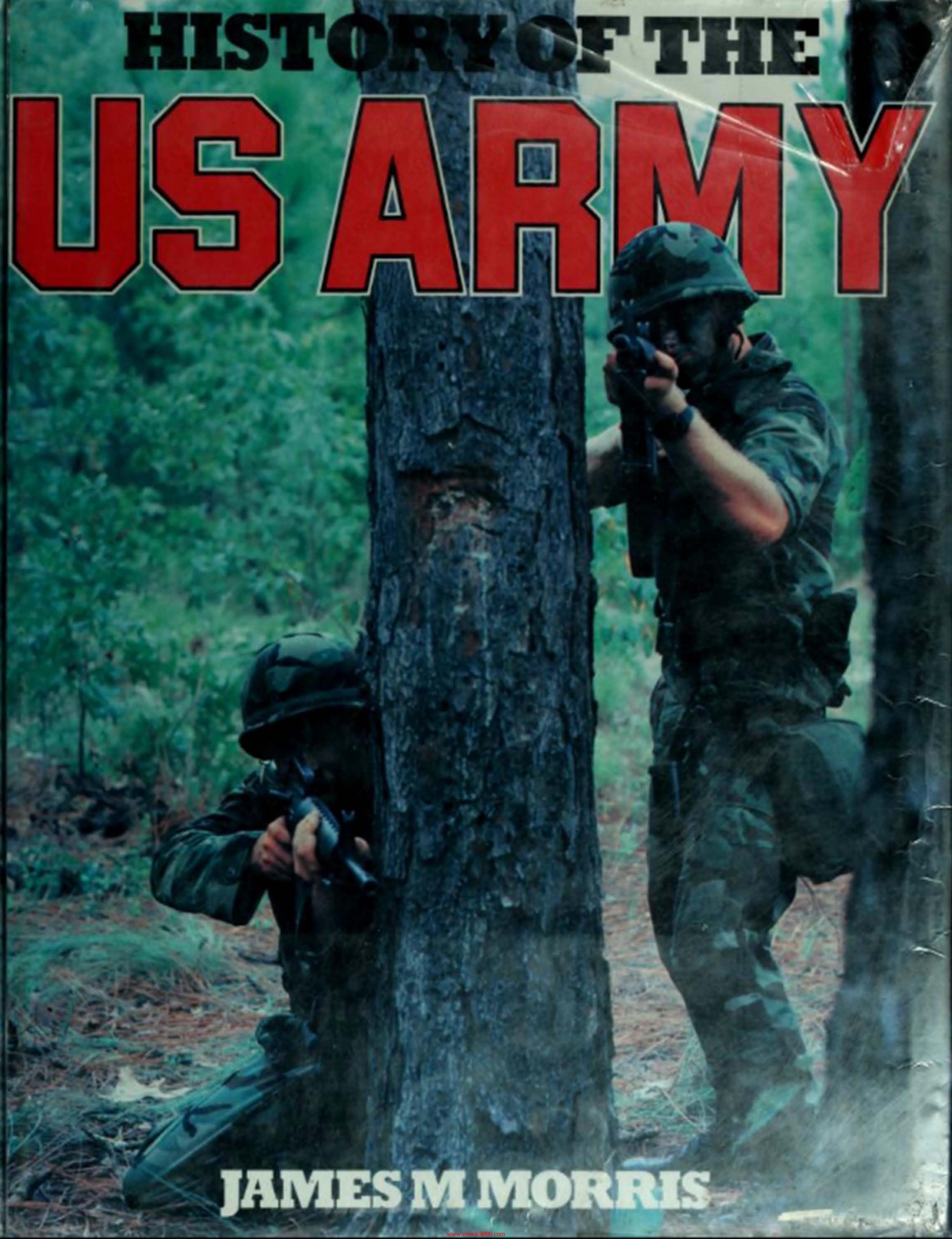 History of the US Army by Unknow