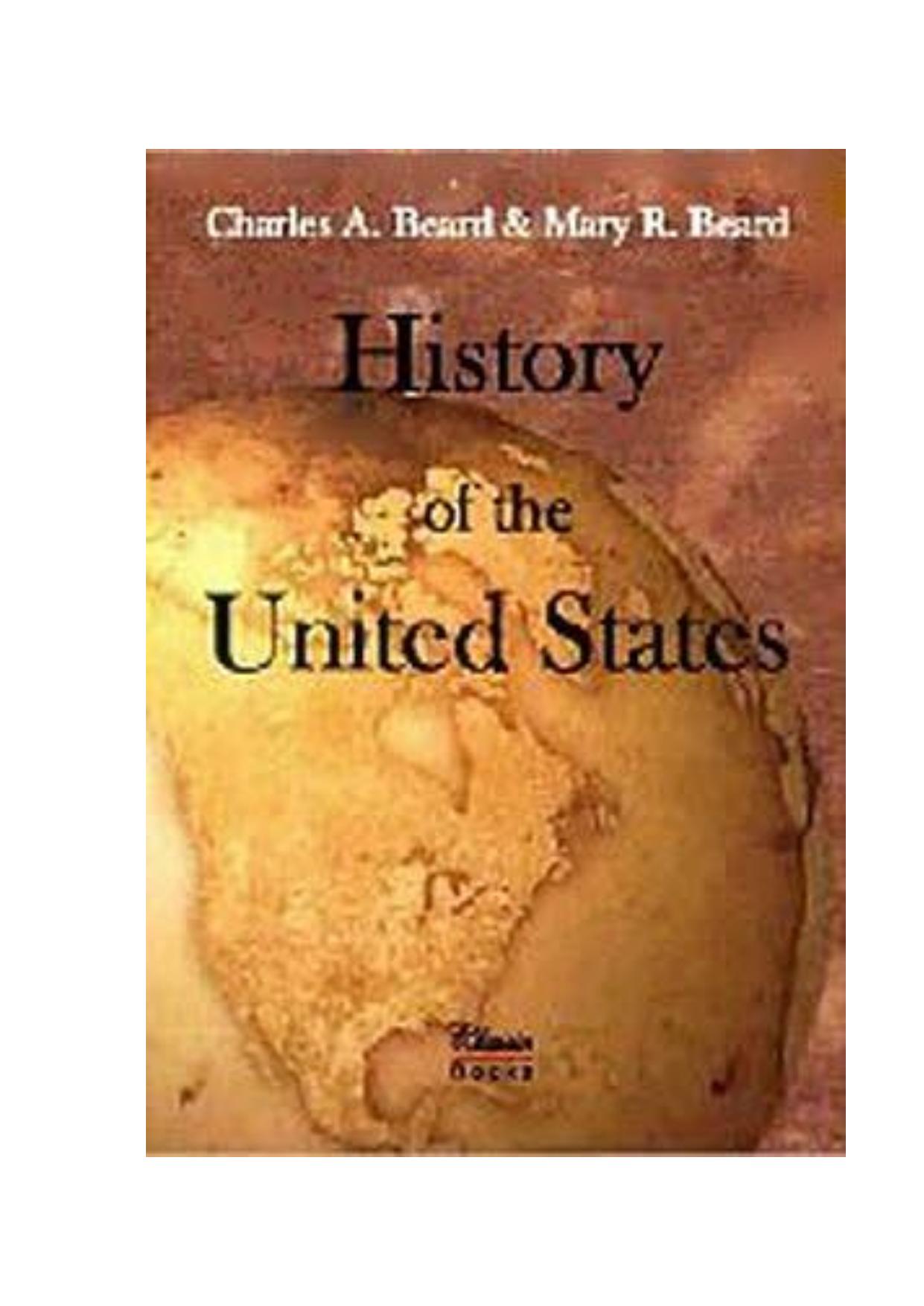 History of the United States by Charles Austin Beard Mary Ritter Beard
