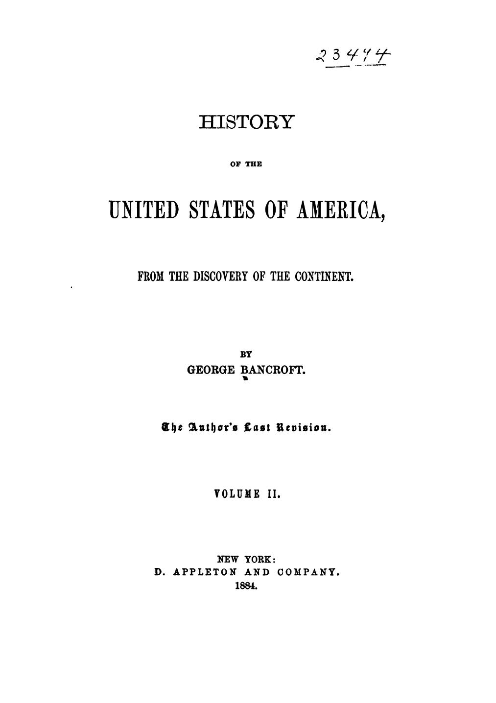 History of the United States from the Discovery of the Continent by George Bancroft