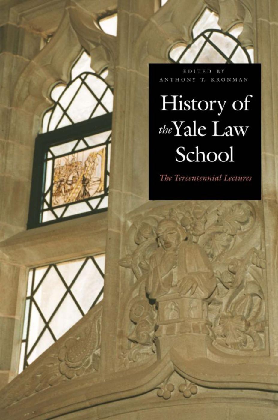 History of the Yale Law School (Repost) by Unknow