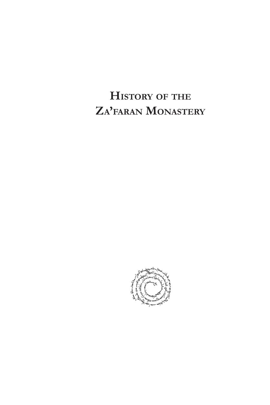 History of the Za'faraan Monastery by Ignatius Aphram I. Barsoum; Matti Moosa