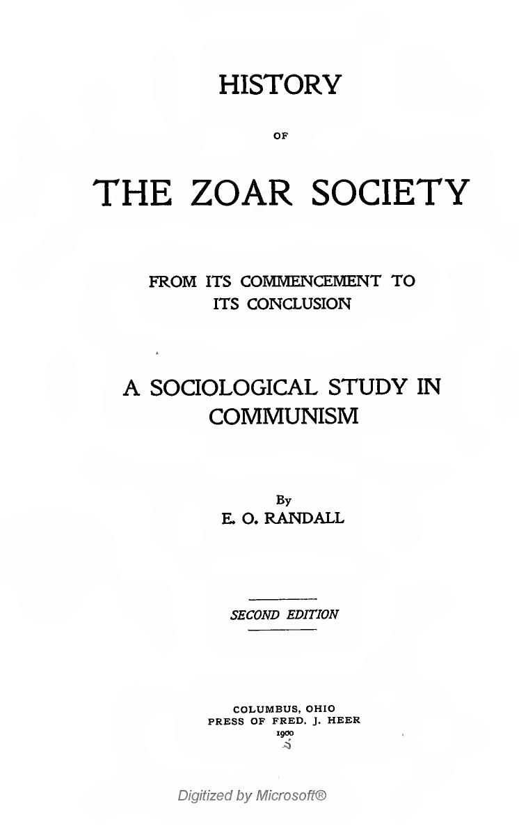 History of the Zoar Society from its Commencement to its Conclusion; a sociological study in communism by Emilius O. Randall