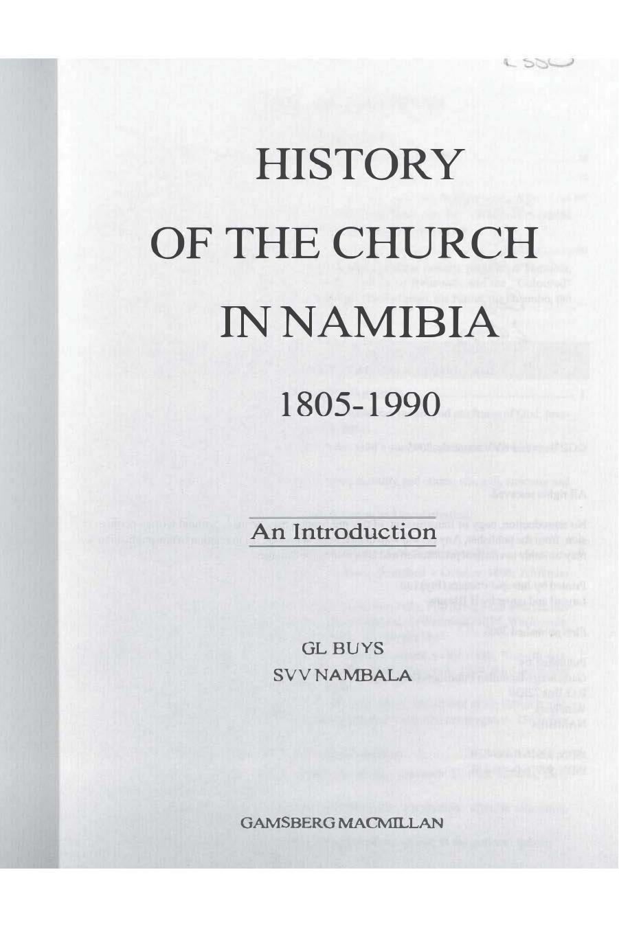 History of the church in Namibia, 1805-1990 : an introduction by G.L. Buys S.V.V. Nambala