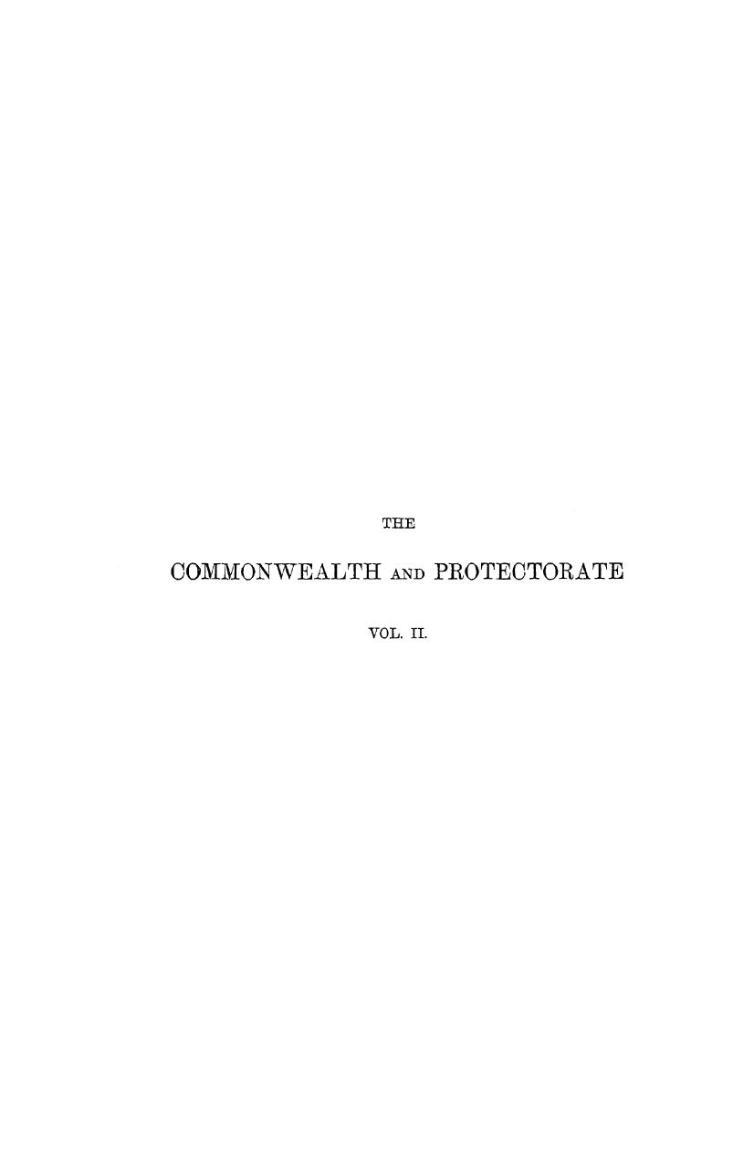 History of the commonwealth and protectorate, 1649-1660 1651-1654. vol. 2 by 1897