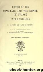 History of the consulate and the empire of France under Napoleon by University of California Libraries