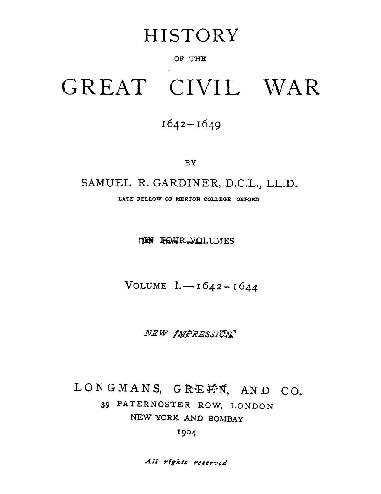 History of the great civil war, 1642-1649 by Samuel Rawson Gardiner