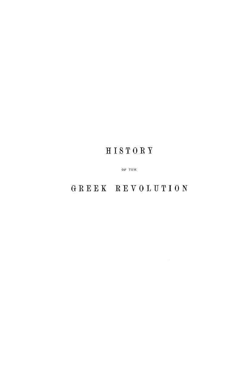 History of the greek revolution in 2 vol. vol. 1 by 1861