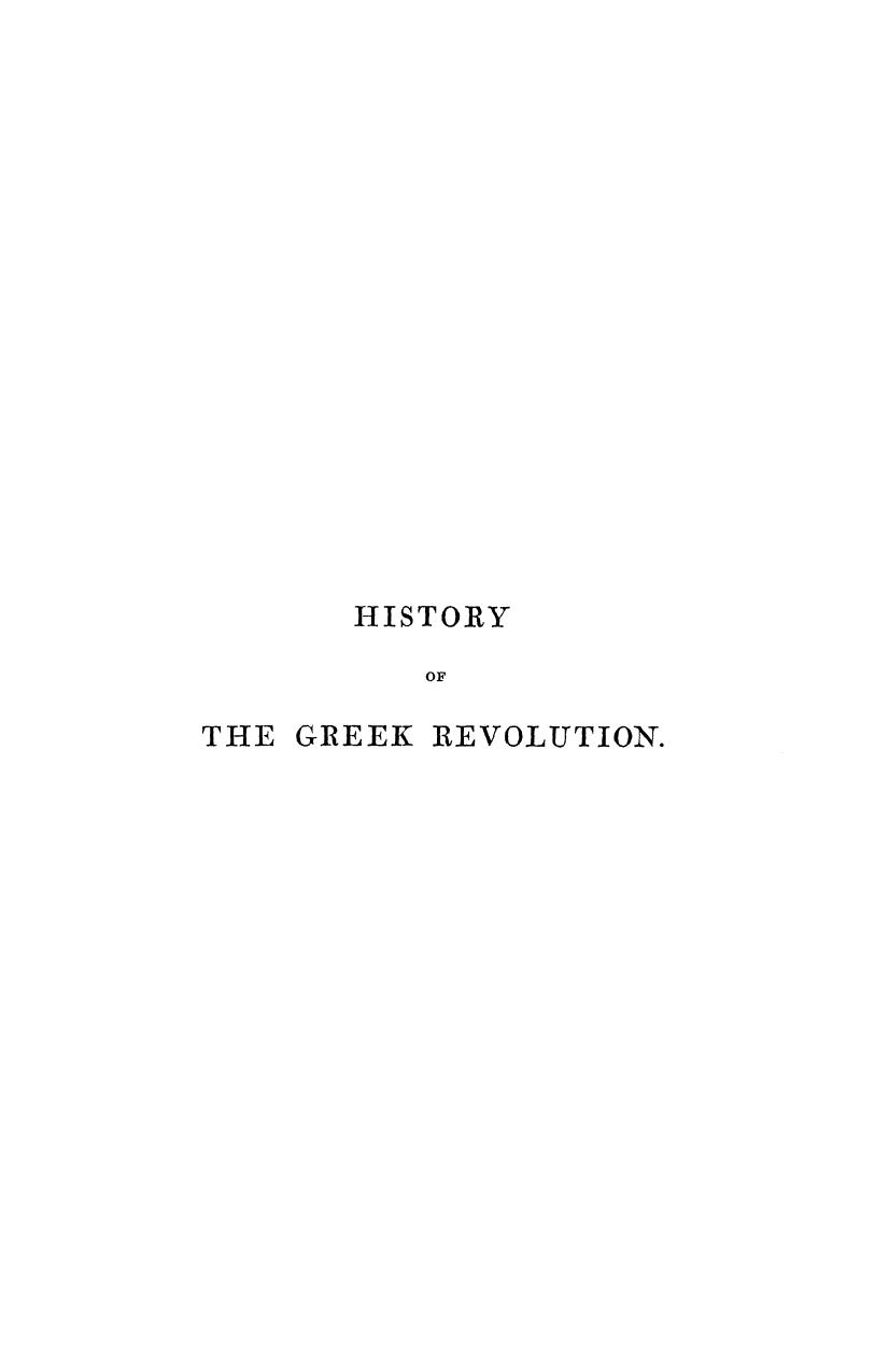 History of the greek revolution. vol. 1 by 1832