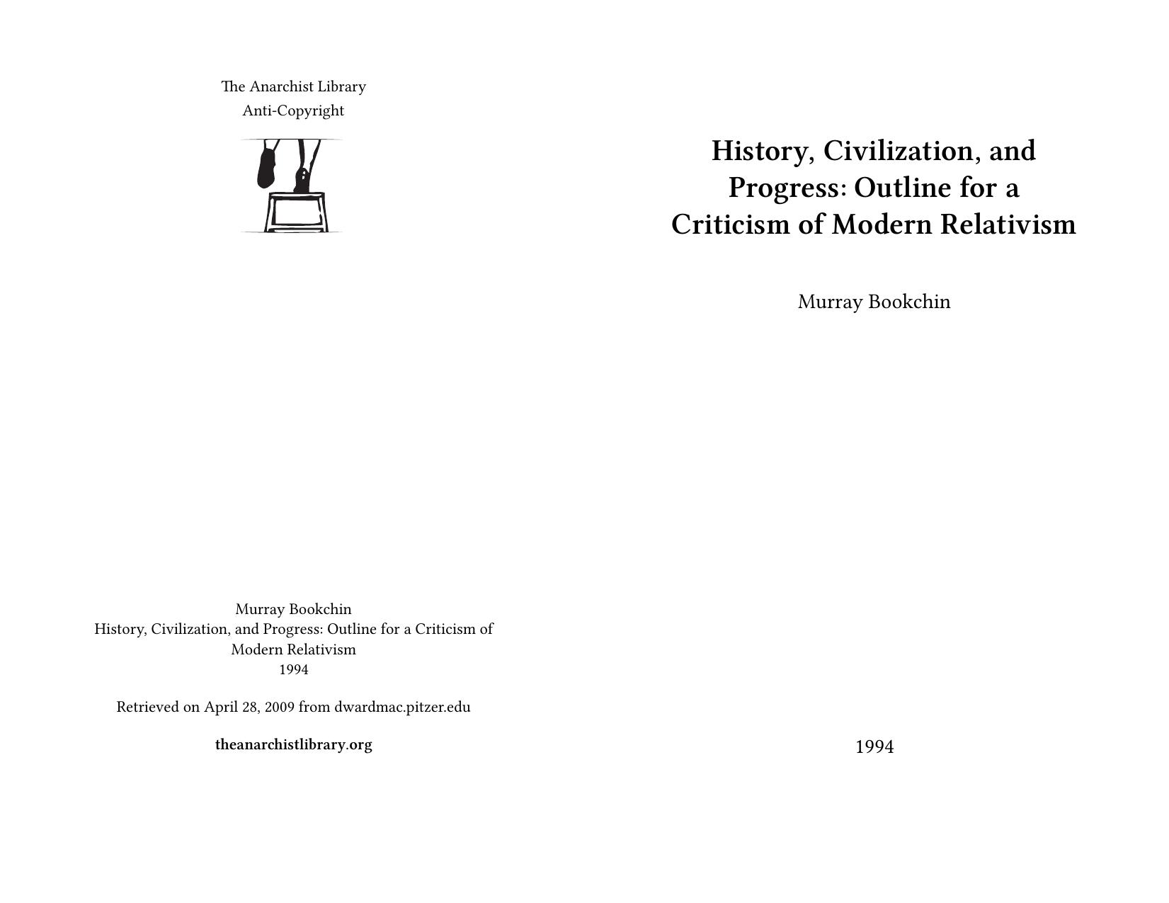 History, Civilization, and Progress: Outline for a Criticism of Modern Relativism by Murray Bookchin