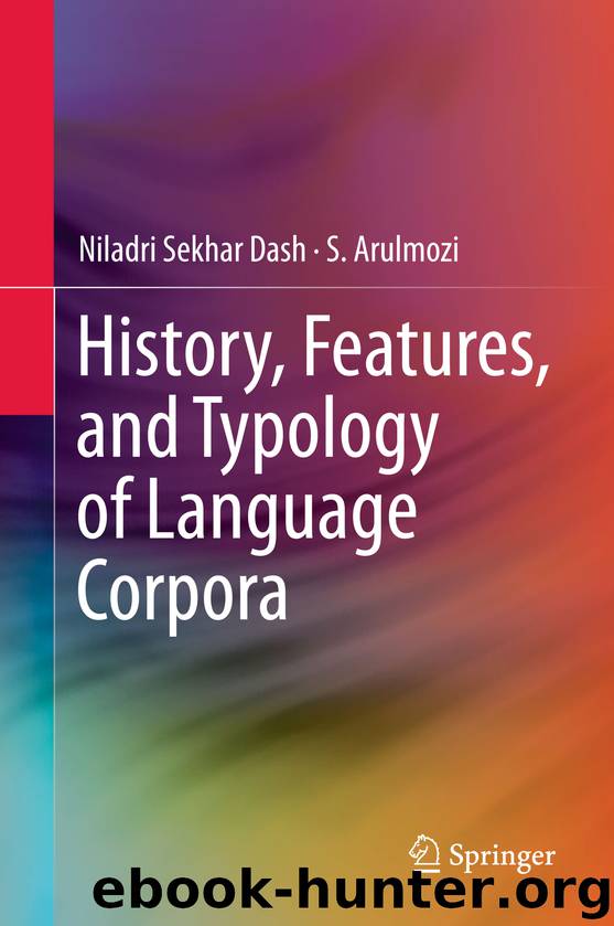 History, Features, and Typology of Language Corpora by Niladri Sekhar Dash & S. Arulmozi