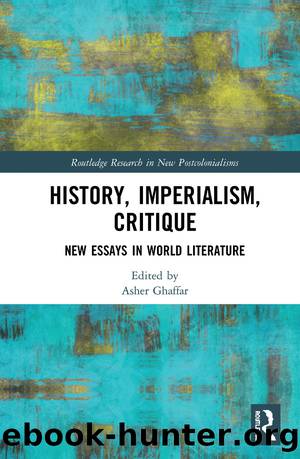 History, Imperialism, Critique by Ghaffar Asher;