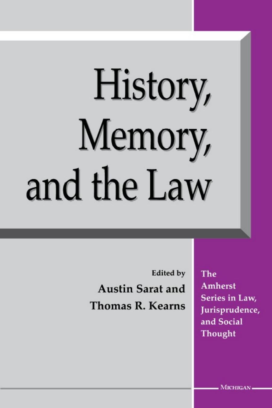History, Memory, and the Law by Sarat Austin.; Kearns Thomas R
