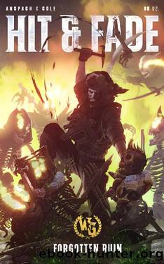 Hit & Fade by Jason Anspach & Nick Cole