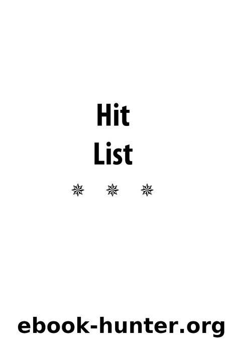 Hit List: An In-Depth Investigation Into the Mysterious Deaths of Witnesses to the JFK Assassination by Richard Belzer & David Wayne