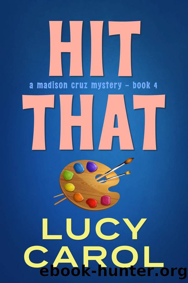 Hit That by Lucy Carol