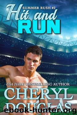Hit and Run (Summer Rush #2) by Cheryl Douglas