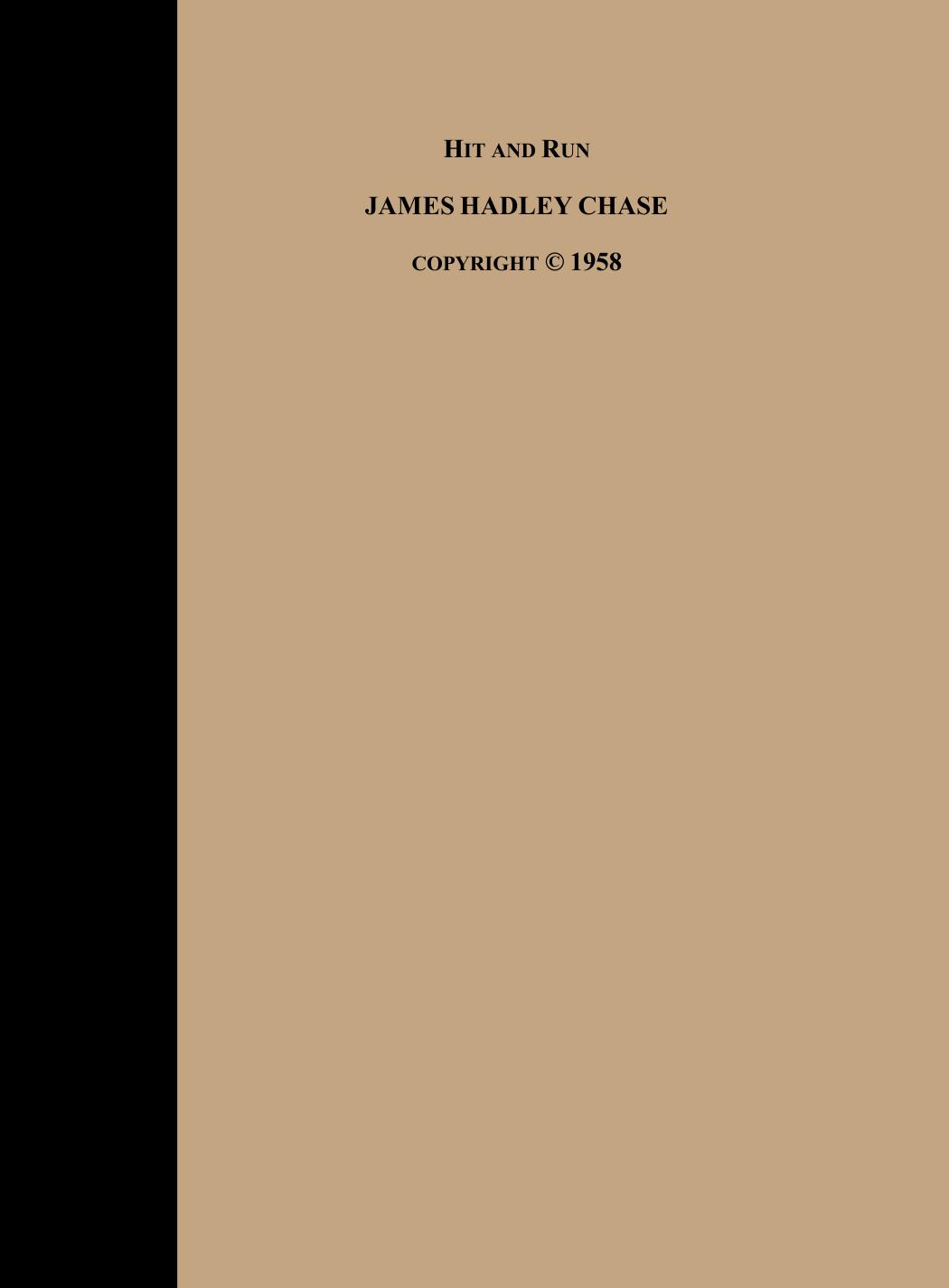 Hit and Run by James Hadley Chase