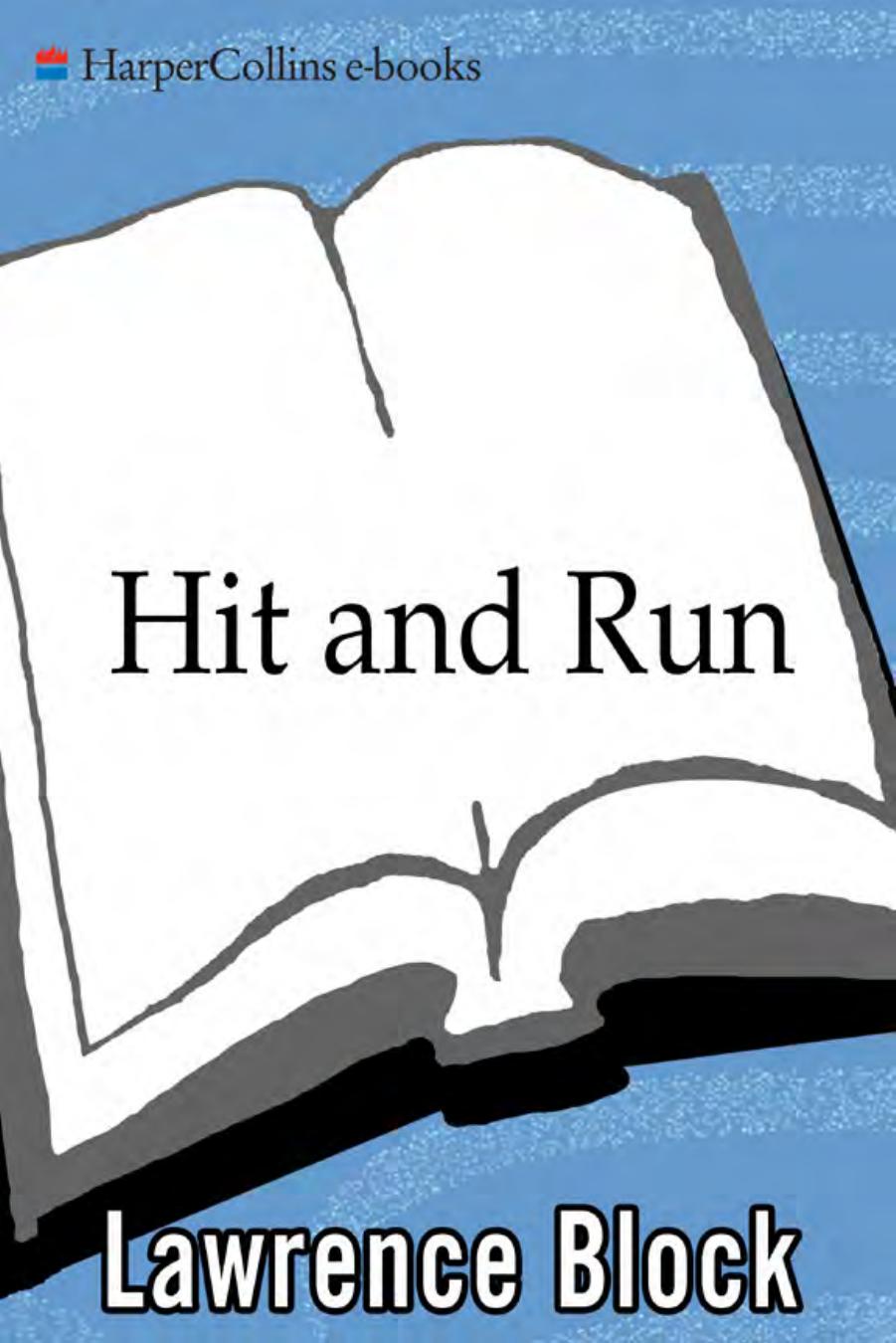 Hit and Run by Unknown