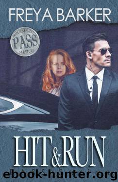 Hit&Run (PASS Series Book 1) by Freya Barker