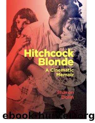 Hitchcock Blonde by Sharon Dolin