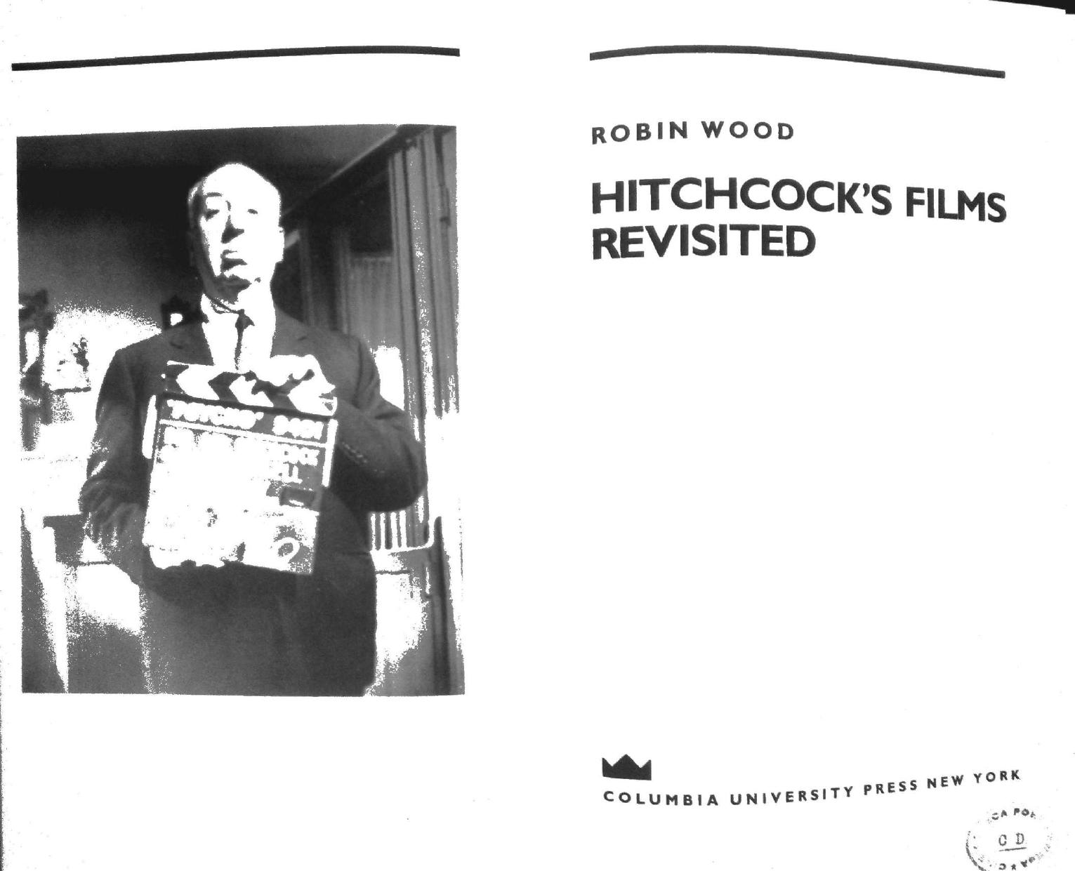 Hitchcockâs Films Revisited by Robin Wood