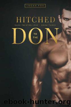 Hitched to the Don by Logan Fox