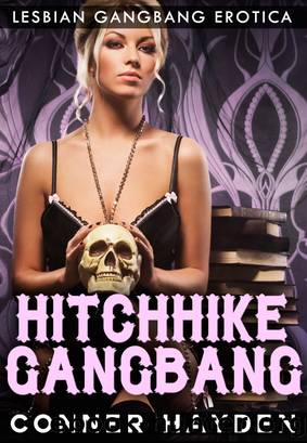 Hitchhike Gangbang - Lesbian BDSM Erotica by Conner Hayden