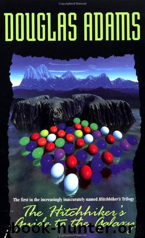 Hitchhiker’s Guide to the Galaxy by Douglas Adams