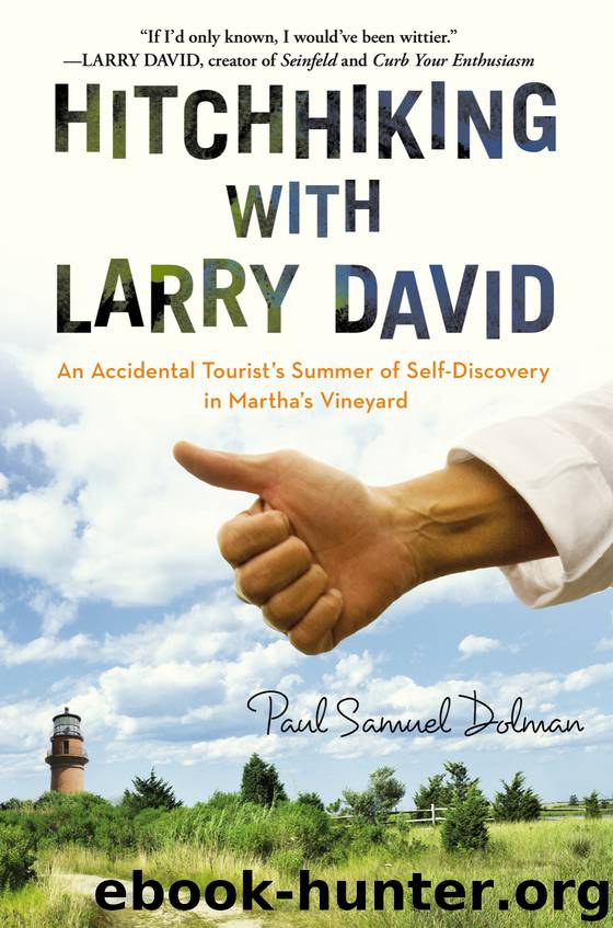 Hitchhiking with Larry David by Paul Samuel Dolman