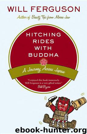 Hitching Rides With Buddha by Will Ferguson