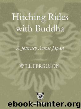 Hitching Rides with Buddha by Will Ferguson