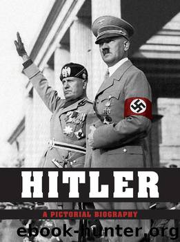 Hitler - A Pictorial Biography by Peter Schwartz