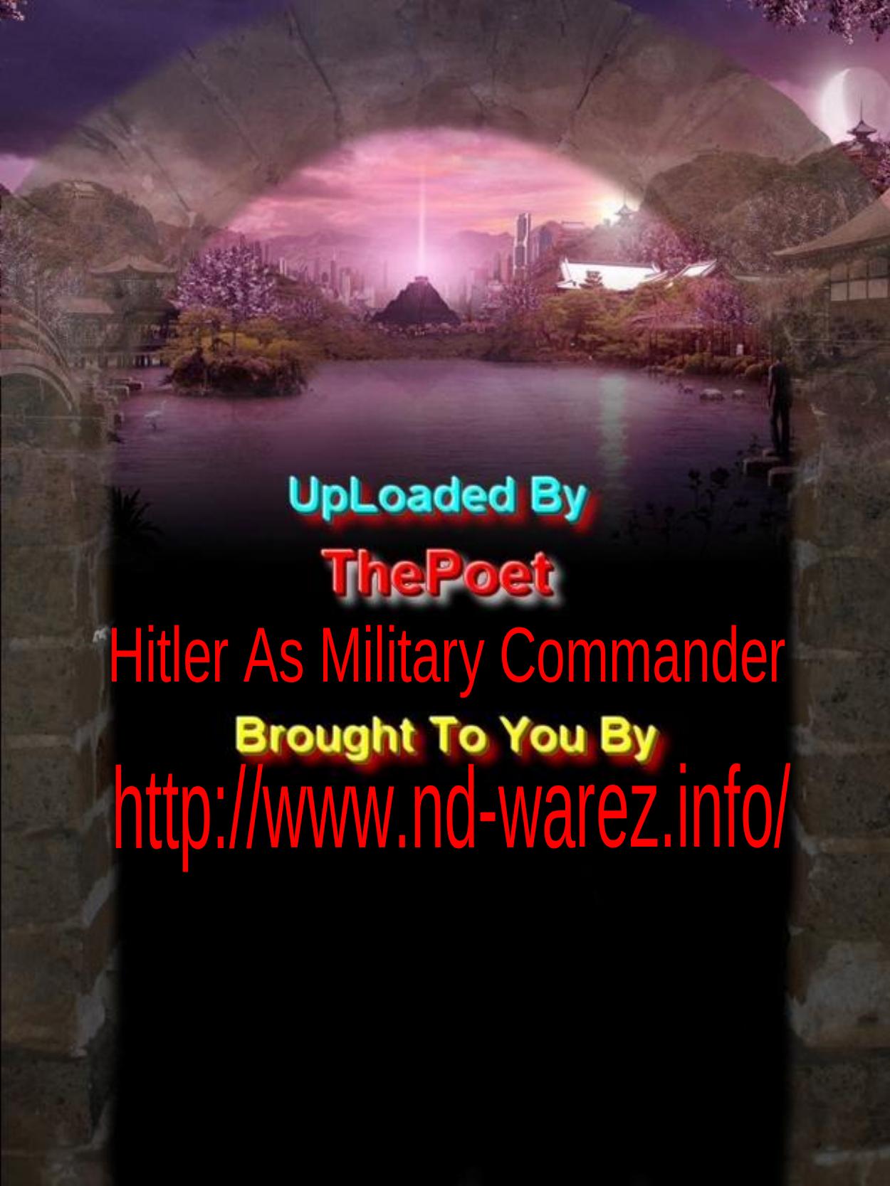 Hitler - As Military Commander by BASE