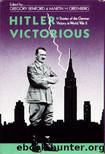 Hitler Victorioso(c.2) by Benford_ Gregory Y Greenberg_ Martin (eds.)