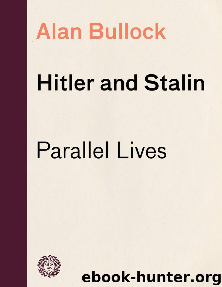 Hitler and Stalin by Alan Bullock