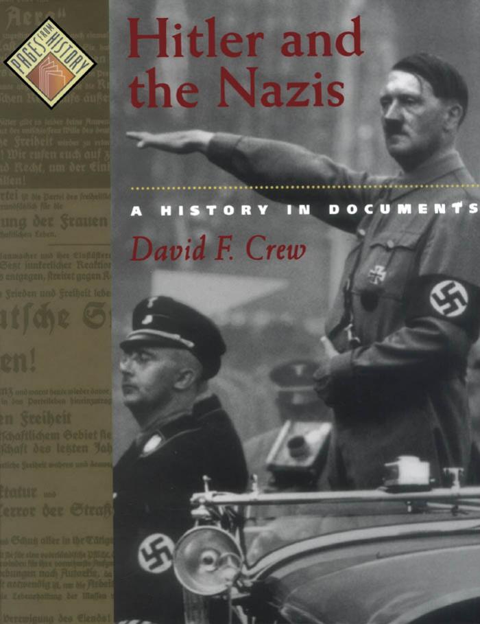 Hitler and the Nazis: A History in Documents by Unknow