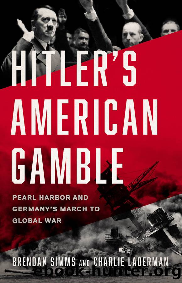 Hitler's American Gamble by Brendan Simms