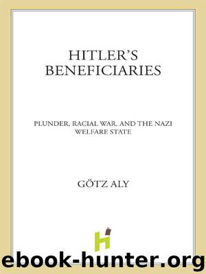 Hitler's Beneficiaries by Götz Aly