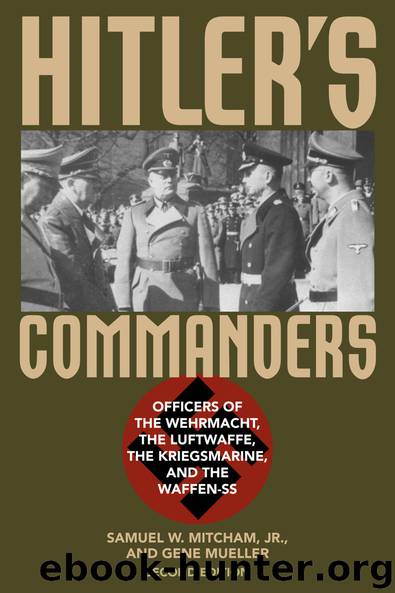 Hitler's Commanders by Jr. Samuel W. Mitcham