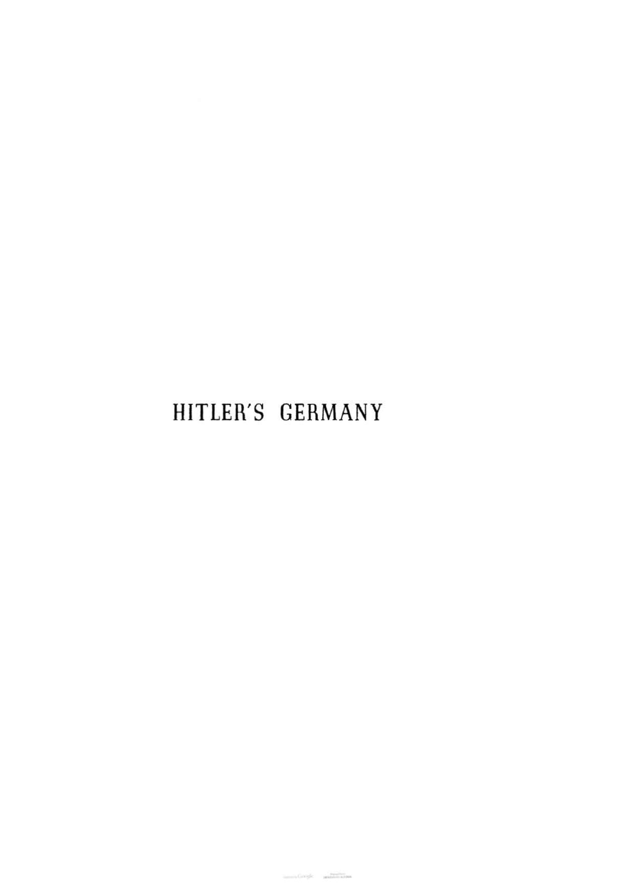 Hitler's Germany, the Nazi Background to War (1939) by Unknown