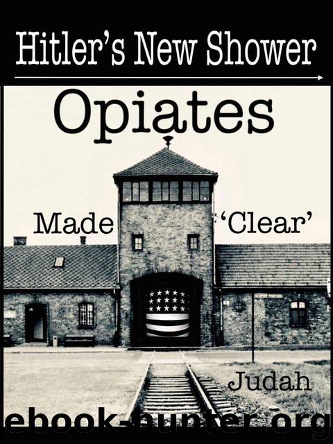 Hitler's New Shower: Opiates Made 'Clear' by Judah